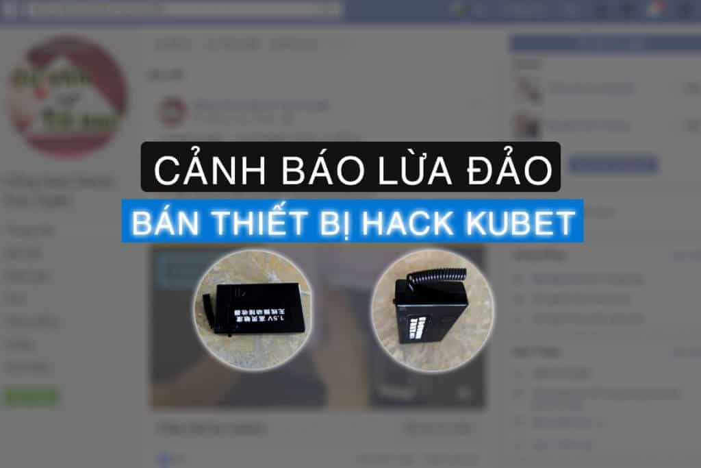 thiết bị xóc đĩa kubet bịp, hack kubet, bán thiết bị hack kubet