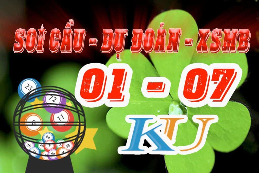 soi cầu dự đoán kết quả xổ số miền bắc xsmb kqxsmb hôm nay 1/7