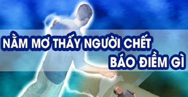 mơ thấy người chết
