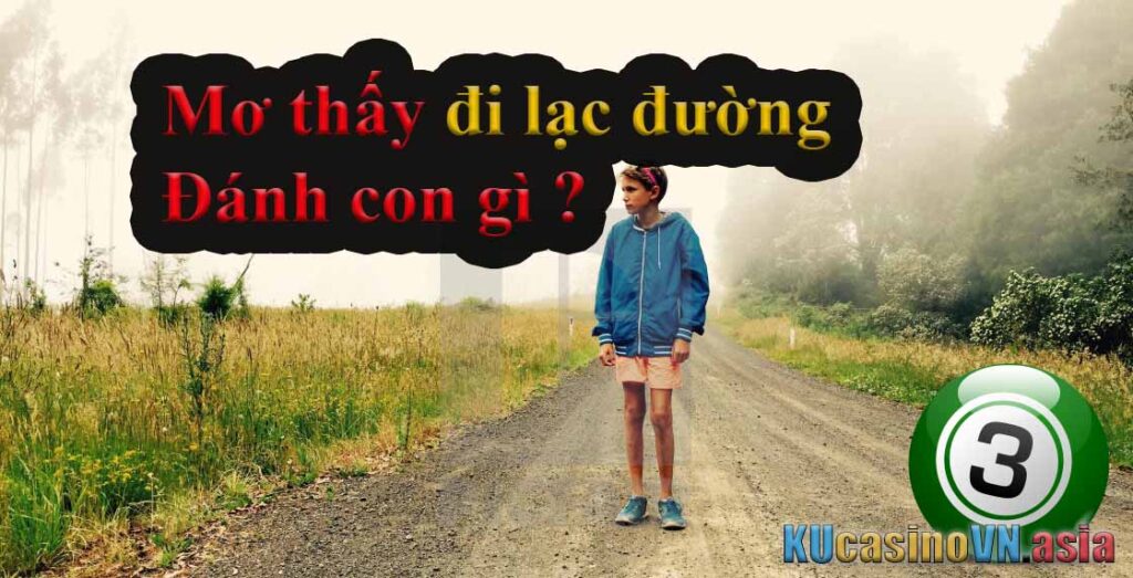 mơ thấy lạc đường