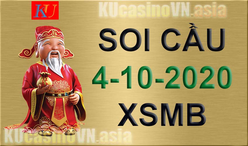 soi cầu xsmb 4/10/2020 chủ nhật