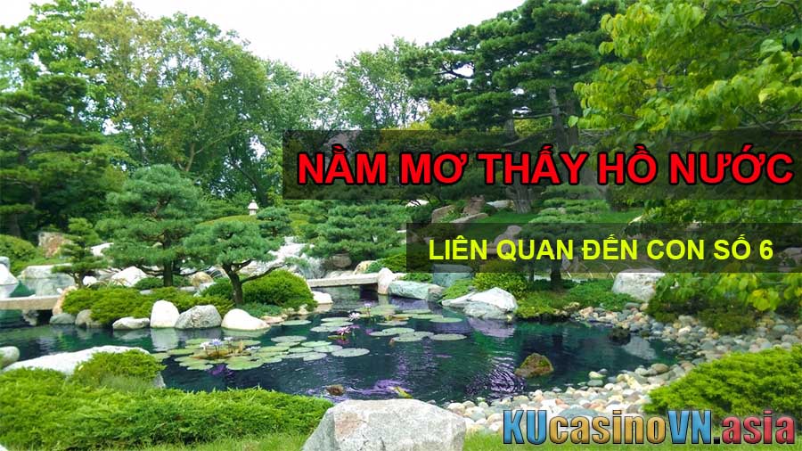 nằm mơ thấy hồ nước