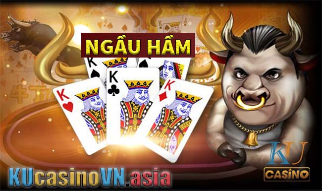 game ngầu hầm online trên ku casino