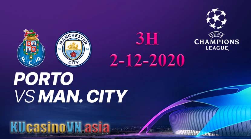 Porto vs Manchester City soi kèo 2-12-2020