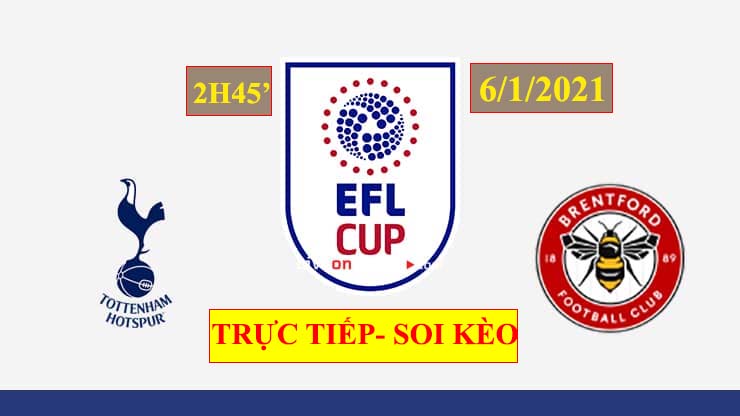soi kèo trực tiếp Tottenham vs Brentford 6/1/2021