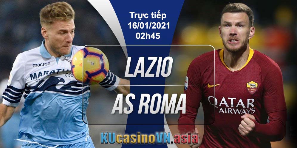 trực tiếp soi kèo Lazio vs AS Roma 16/1