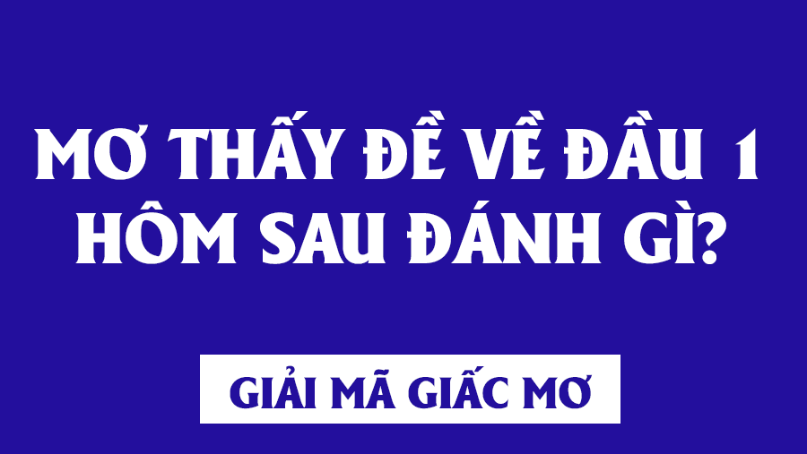 hôm sau đề gì