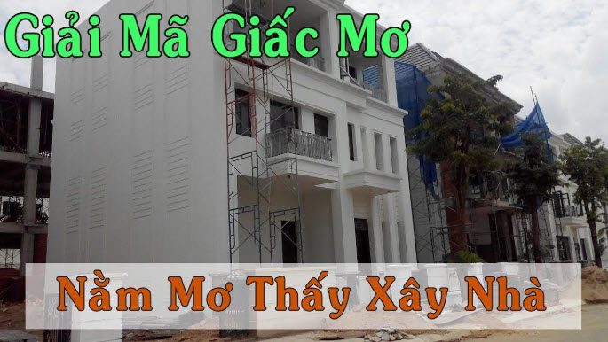 Giải mã giấc mơ sửa nhà Giải mã giấc mơ sửa nhà