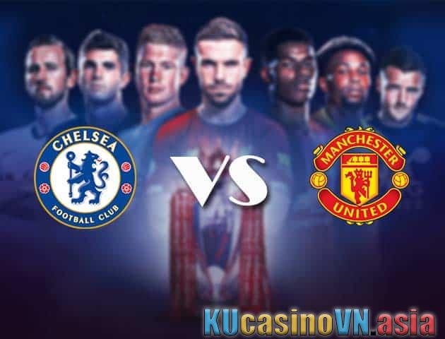 Soi kèo Chelsea vs Man Utd