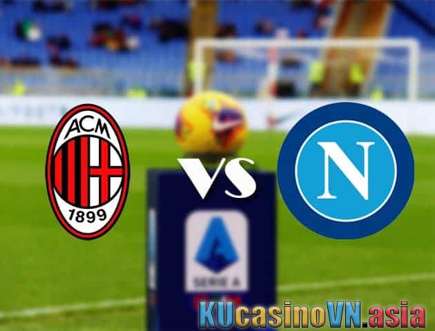 Soi kèo AC Milan vs Napoli