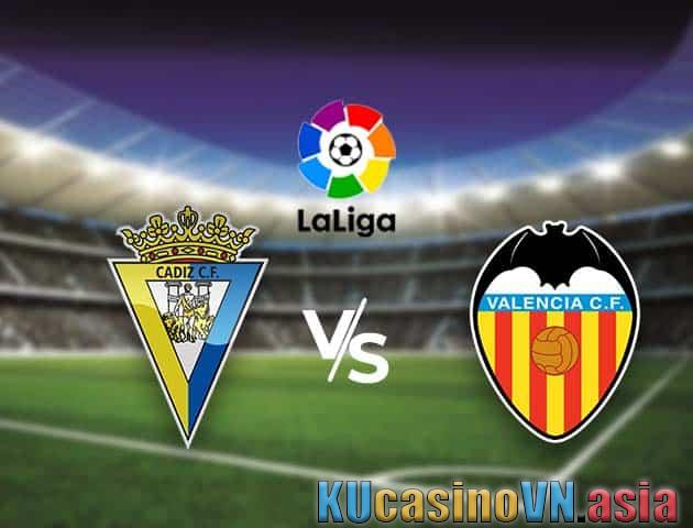 soi kèo Cadiz CF vs Valencia