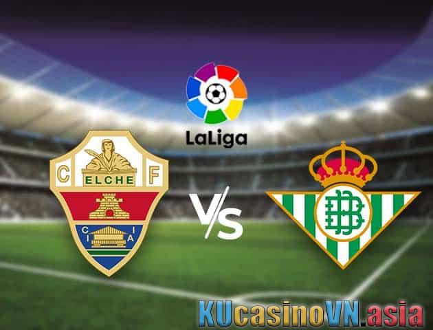 Soi kèo Elche vs Betis