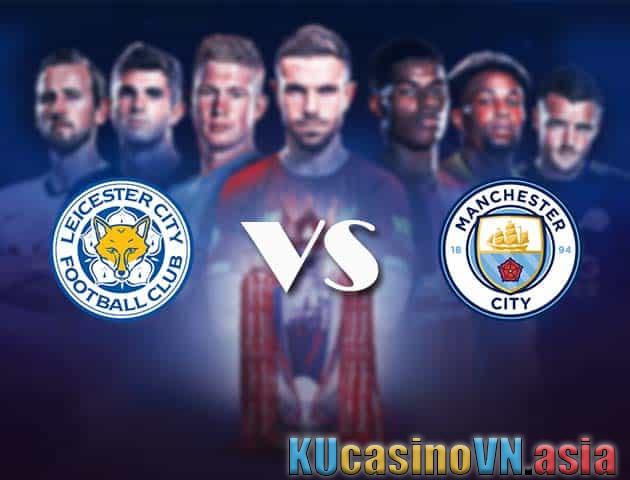 Soi kèo Leicester vs Manchester City