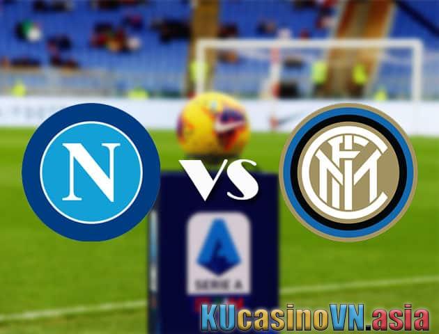 Soi kèo Napoli vs Inter Milan