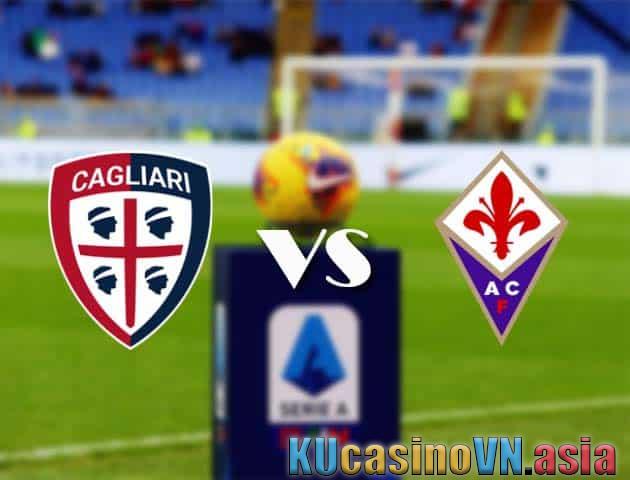 Soi kèo Cagliari vs Fiorentina