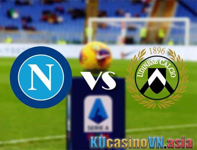 Soi kèo Napoli vs Udinese
