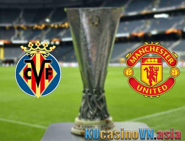 Soi kèo Villarreal vs Manchester Utd