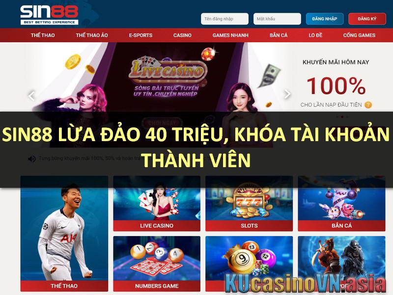 sin88 lừa đảo 40 triệu