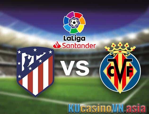Soi kèo Atl. Madrid vs Villarreal