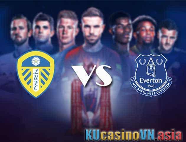 nhận định Leeds vs Everton, 21/8/2021