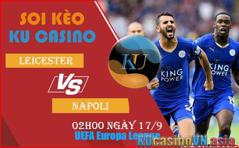 soi kèo ku casino Leicester vs Napoli
