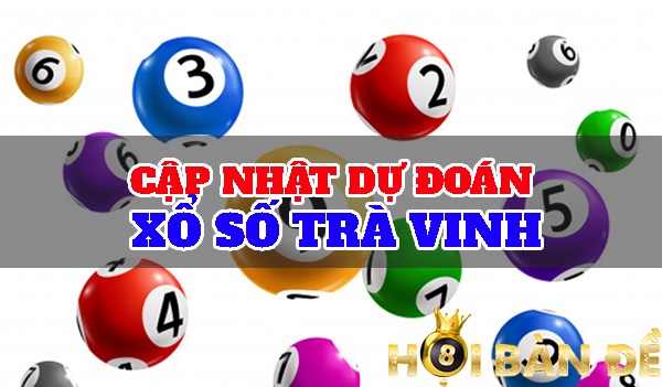 Dự đoán xổ số Trà Vinh - Soi cầu xổ số Trà Vinh