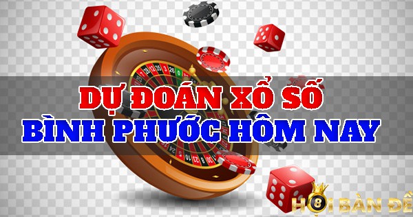 Soi cầu Bình Phước - Dự đoán xổ số Bình Phước