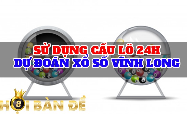 Soi cầu Vĩnh Long - Tham khảo xổ số