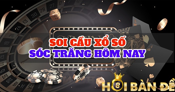 Soi Cầu Xổ Số Sóc Trăng - Hôm Nay
