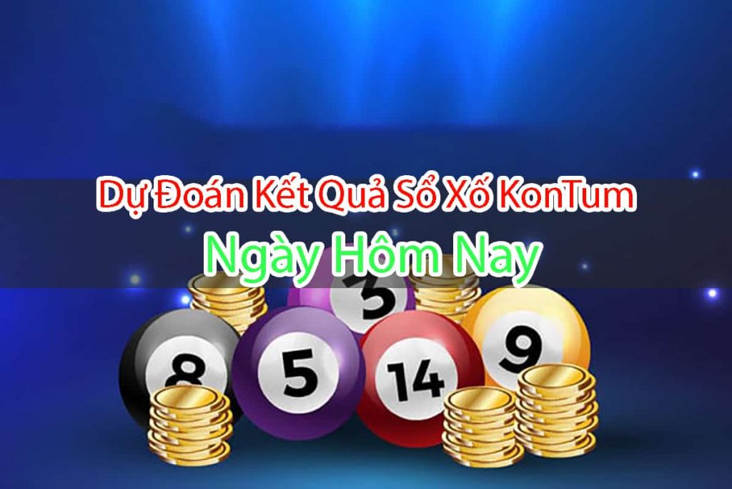 Soi Cầu Kon Tum - Dự Đoán KQXS Kontum