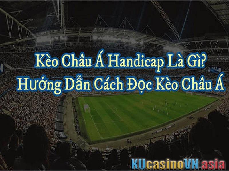 đọc kèo châu Á