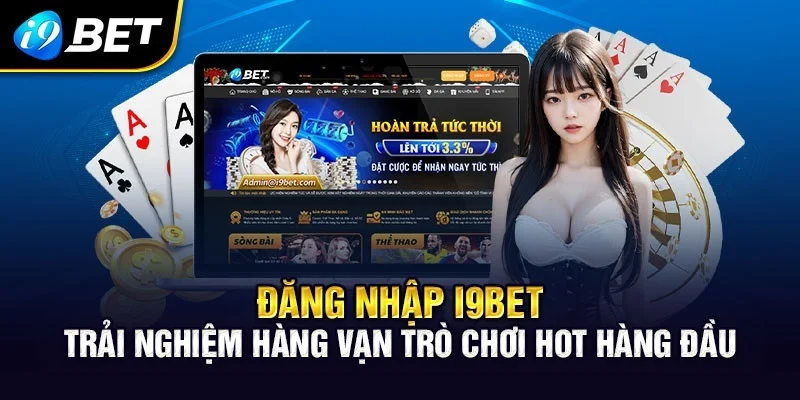 Trải nghiệm hàng nghìn game i9b